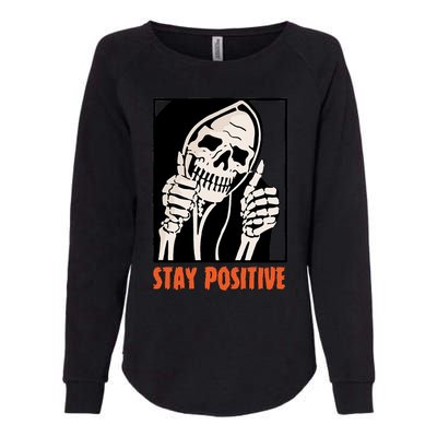 Stay Positive Funny Skeleton Thumbs Up Spooky Halloween Womens California Wash Sweatshirt