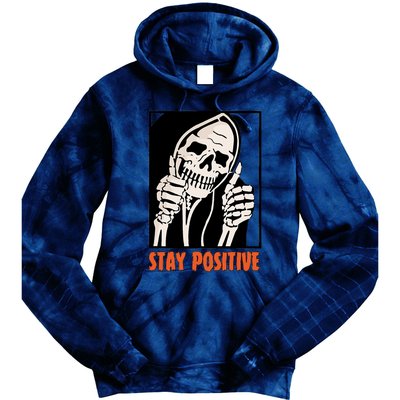 Stay Positive Funny Skeleton Thumbs Up Spooky Halloween Tie Dye Hoodie