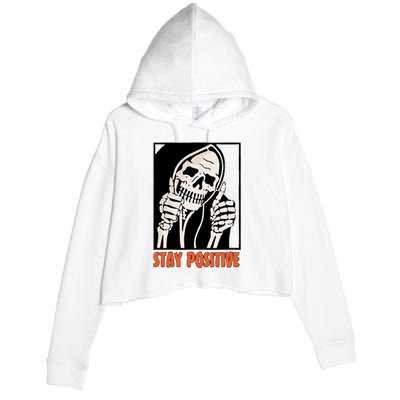 Stay Positive Funny Skeleton Thumbs Up Spooky Halloween Crop Fleece Hoodie