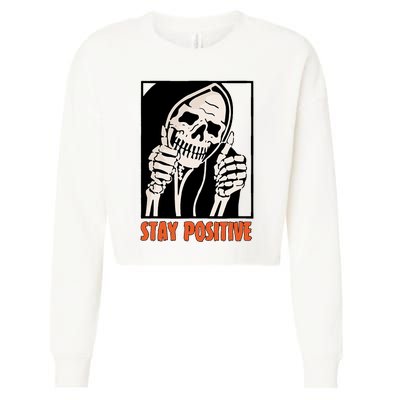 Stay Positive Funny Skeleton Thumbs Up Spooky Halloween Cropped Pullover Crew