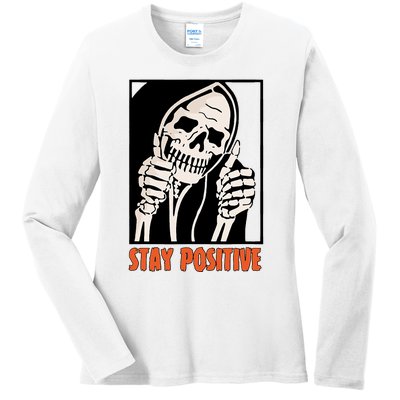 Stay Positive Funny Skeleton Thumbs Up Spooky Halloween Ladies Long Sleeve Shirt