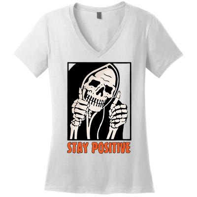 Stay Positive Funny Skeleton Thumbs Up Spooky Halloween Women's V-Neck T-Shirt