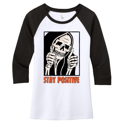 Stay Positive Funny Skeleton Thumbs Up Spooky Halloween Women's Tri-Blend 3/4-Sleeve Raglan Shirt