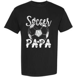 Soccer Papa For  Family Matching Team Player Soccer Ball Garment-Dyed Heavyweight T-Shirt