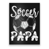 Soccer Papa For  Family Matching Team Player Soccer Ball Poster