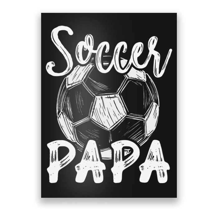 Soccer Papa For  Family Matching Team Player Soccer Ball Poster