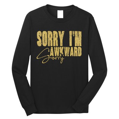 Shy Person Funny Quote For Introvert Awkward Moments Long Sleeve Shirt