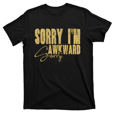 Shy Person Funny Quote For Introvert Awkward Moments T-Shirt