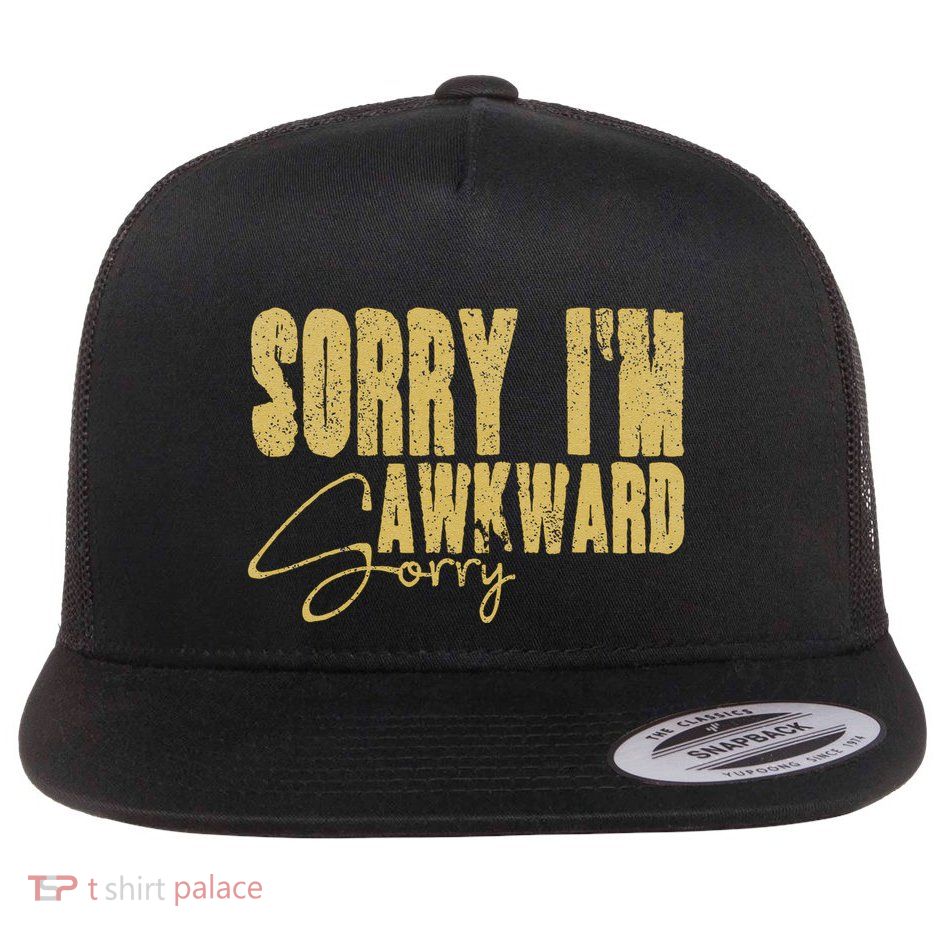 Shy Person Funny Quote For Introvert Awkward Moments Flat Bill Trucker Hat