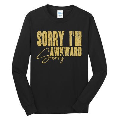 Shy Person Funny Quote For Introvert Awkward Moments Tall Long Sleeve T-Shirt