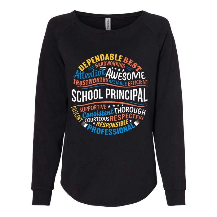 School Principal Funny Appreciation Principal Gifts Womens California Wash Sweatshirt