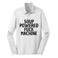 Soup Powered Fuck Machine Funny Sayings Silk Touch Performance Long Sleeve Polo