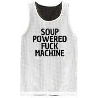 Soup Powered Fuck Machine Funny Sayings Mesh Reversible Basketball Jersey Tank