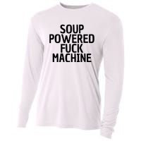 Soup Powered Fuck Machine Funny Sayings Cooling Performance Long Sleeve Crew