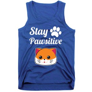 Stay Pawsitive Funny Cat Lover Motivational Gift Tank Top