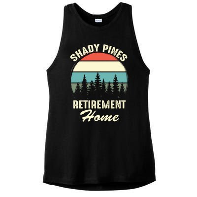 Shady Pines Funny Quote Retirement Day Party Home Ladies PosiCharge Tri-Blend Wicking Tank