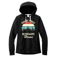 Shady Pines Funny Quote Retirement Day Party Home Women's Fleece Hoodie