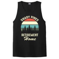 Shady Pines Funny Quote Retirement Day Party Home PosiCharge Competitor Tank