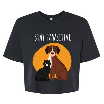 Stay Pawsitive Funny Cats And Dogs Gift Bella+Canvas Jersey Crop Tee