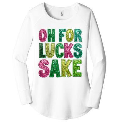 St. PatrickS Funny Oh For Lucks Sake Clover Printed Women's Perfect Tri Tunic Long Sleeve Shirt