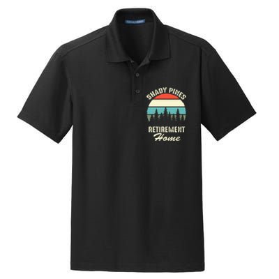 Shady Pines Funny Quote Retirement Day Party Home Dry Zone Grid Polo