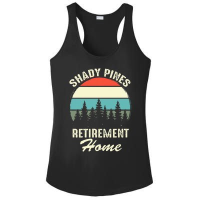 Shady Pines Funny Quote Retirement Day Party Home Ladies PosiCharge Competitor Racerback Tank