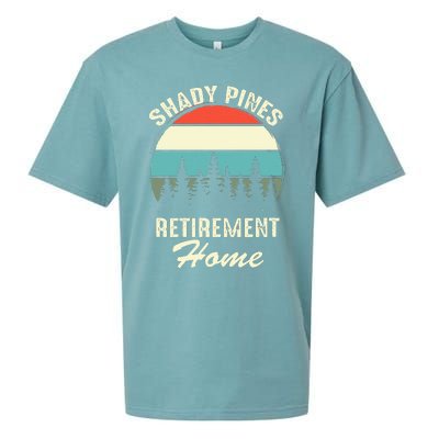 Shady Pines Funny Quote Retirement Day Party Home Sueded Cloud Jersey T-Shirt