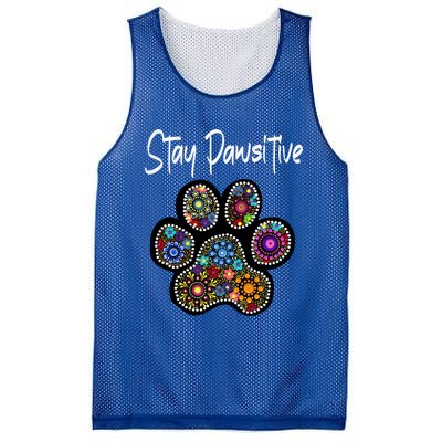 Stay Pawsitive Funny Dotted Paw Print Meaningful Gift Mesh Reversible Basketball Jersey Tank