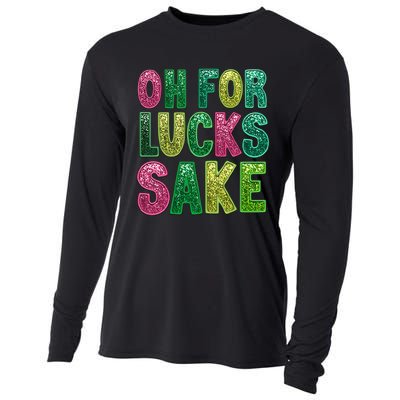 St. PatrickS Funny Oh For Lucks Sake Clover Printed Cooling Performance Long Sleeve Crew