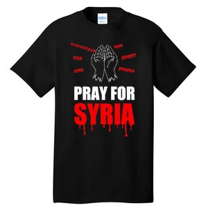 Support Pray For Syria Country Design Tall T-Shirt