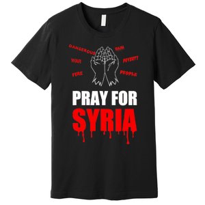 Support Pray For Syria Country Design Premium T-Shirt