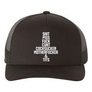 Shit Piss Fuck Cunt Cocksucker Motherfucker And Tits Yupoong Adult 5-Panel Trucker Hat