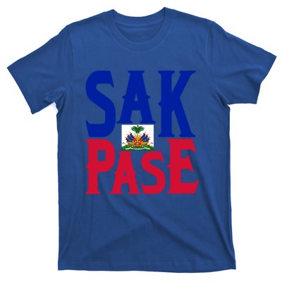 Sak Pase Funny Gift Cute Haitian Creole Pride Funny Gift T-Shirt