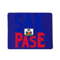 Sak Pase Funny Gift Cute Haitian Creole Pride Funny Gift Mousepad