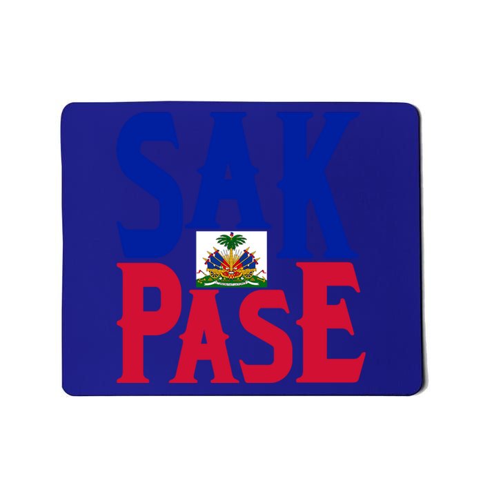 Sak Pase Funny Gift Cute Haitian Creole Pride Funny Gift Mousepad