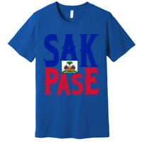 Sak Pase Funny Gift Cute Haitian Creole Pride Funny Gift Premium T-Shirt