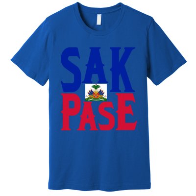 Sak Pase Funny Gift Cute Haitian Creole Pride Funny Gift Premium T-Shirt