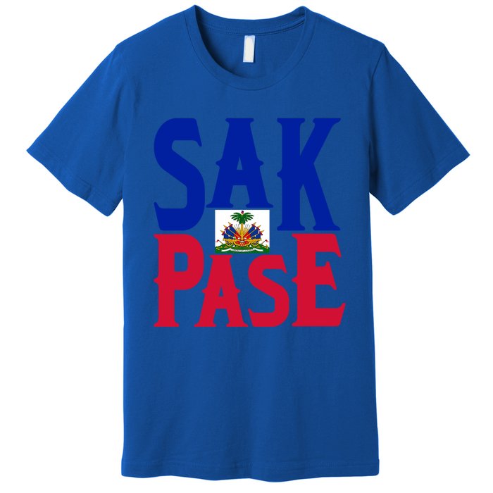 Sak Pase Funny Gift Cute Haitian Creole Pride Funny Gift Premium T-Shirt