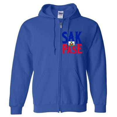 Sak Pase Funny Gift Cute Haitian Creole Pride Funny Gift Full Zip Hoodie