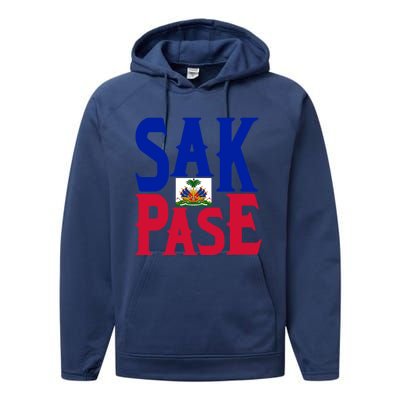 Sak Pase Funny Gift Cute Haitian Creole Pride Funny Gift Performance Fleece Hoodie