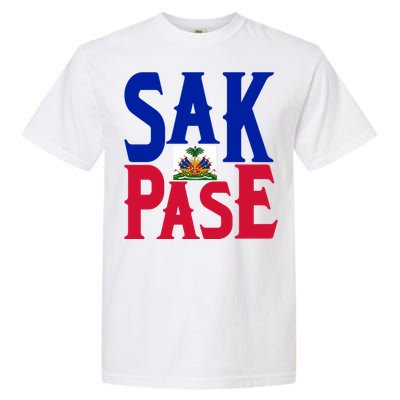 Sak Pase Funny Gift Cute Haitian Creole Pride Funny Gift Garment-Dyed Heavyweight T-Shirt