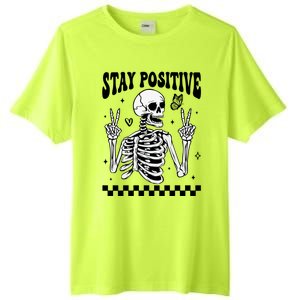 Stay Positive Funny Halloween Skeleton Peace Spooky Season Funny Gift Tall Fusion ChromaSoft Performance T-Shirt