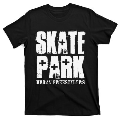 Skate Park Freestyle Skateboard Skater Gifts T-Shirt