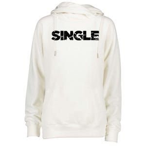 Single Person Funny Relationship Status Dating Gift Clothes Great Gift Womens Funnel Neck Pullover Hood