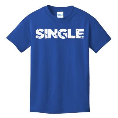 Single Person Funny Relationship Status Dating Gift Clothes Great Gift Kids T-Shirt