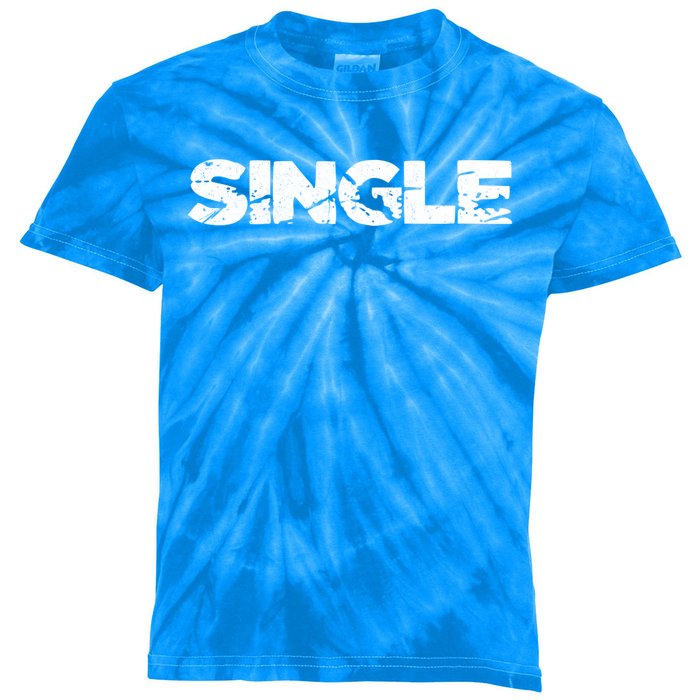 Single Person Funny Relationship Status Dating Gift Clothes Great Gift Kids Tie-Dye T-Shirt