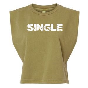 Single Person Funny Relationship Status Dating Gift Clothes Great Gift Garment-Dyed Women's Muscle Tee