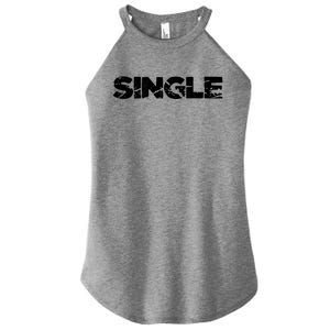 Single Person Funny Relationship Status Dating Gift Clothes Great Gift Women's Perfect Tri Rocker Tank