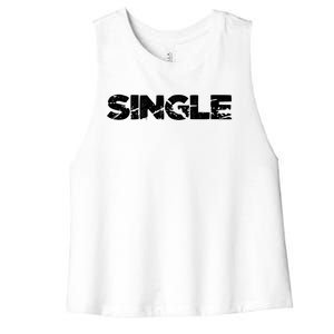 Single Person Funny Relationship Status Dating Gift Clothes Great Gift Women's Racerback Cropped Tank