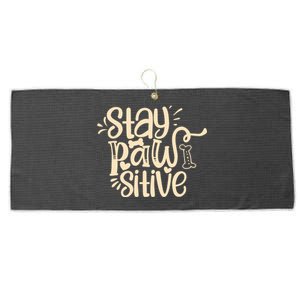 Stay Pawsitive Funny Gift Large Microfiber Waffle Golf Towel